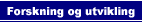 Forskning og Utvikling (FoU)